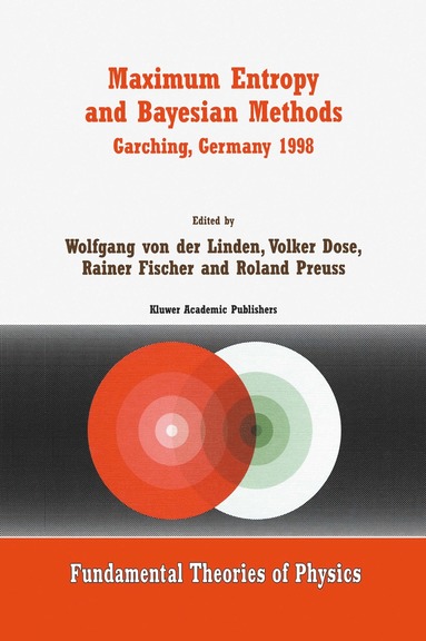 bokomslag Maximum Entropy and Bayesian Methods Garching, Germany 1998