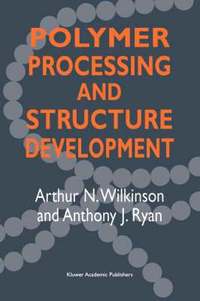 bokomslag Polymer Processing and Structure Development