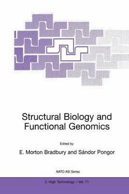 E. Morton Bradbury, Sándor Pongor - Structural Biology and Functional Genomics, Inbunden