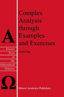 Complex Analysis through Examples and Exercises 1