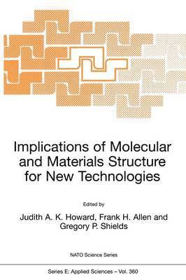 bokomslag Implications of Molecular and Materials Structure for New Technologies