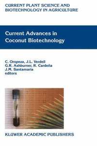 bokomslag Current Advances in Coconut Biotechnology