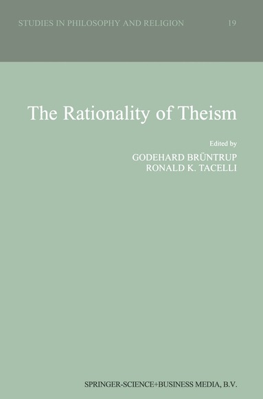 Godehard Brüntrup, R.K. Tacelli - Rationality of Theism, Inbunden