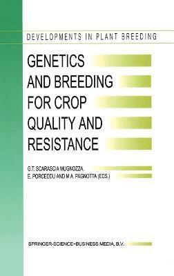 bokomslag Genetics and Breeding for Crop Quality and Resistance