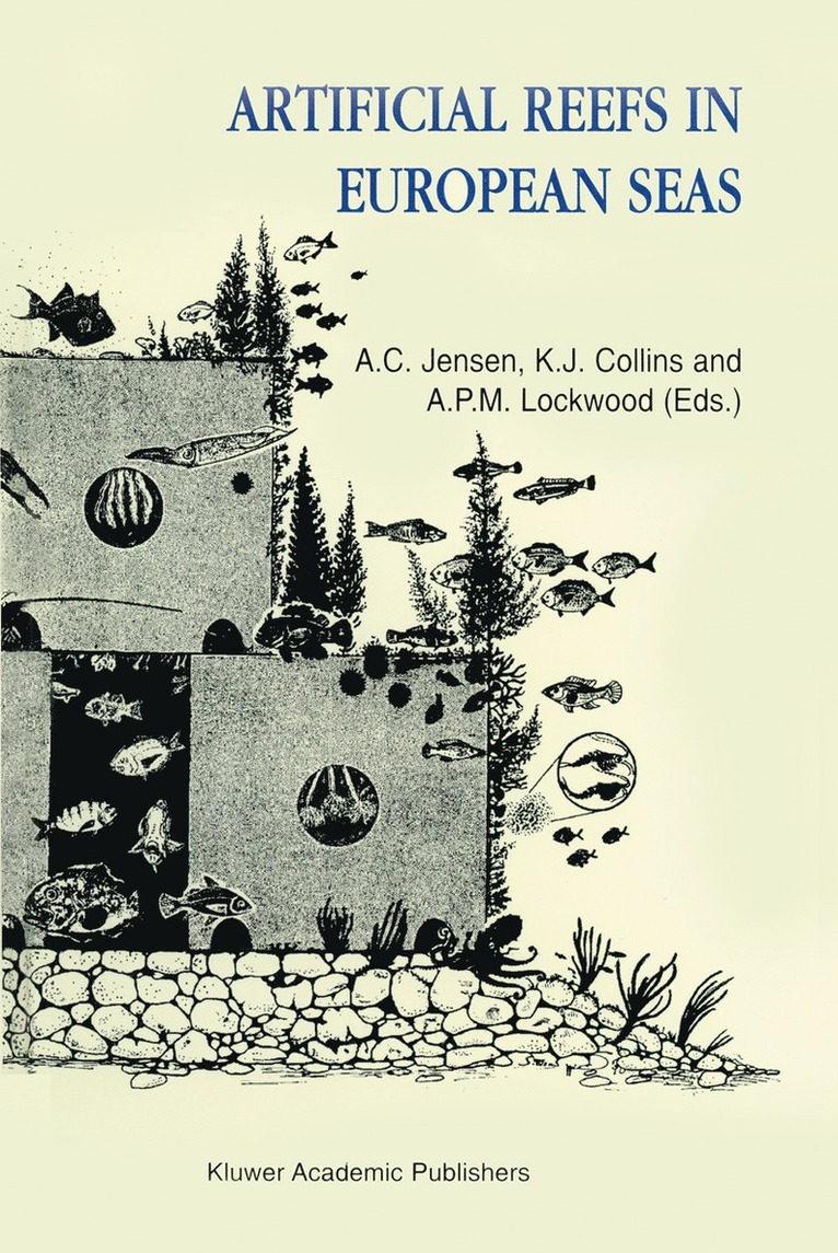 Antony Jensen, K. Collins, A.P. Lockwood, A. P. Lockwood - Artificial Reefs in European Seas, Häftad