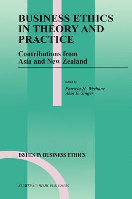 Patricia Werhane, Alan E. Singer - Business Ethics in Theory and Practice, Inbunden