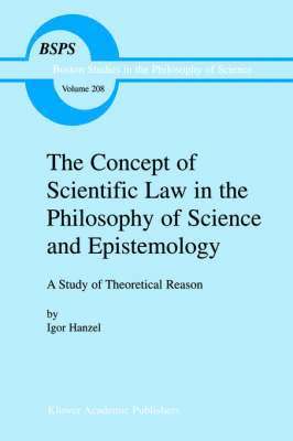 Igor Hanzel - Concept of Scientific Law in the Philosophy of Science and Epistemology, Inbunden