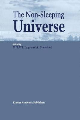 Maria Teresa Vaz Torrão Lago, Alain Blanchard - Non-Sleeping Universe, Inbunden