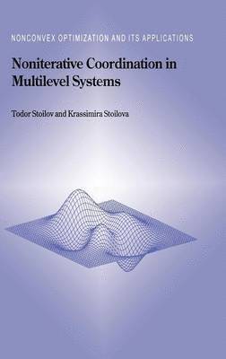 Noniterative Coordination in Multilevel Systems 1
