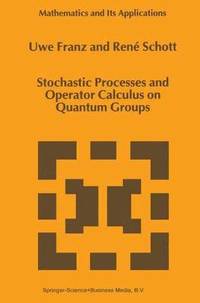 bokomslag Stochastic Processes and Operator Calculus on Quantum Groups