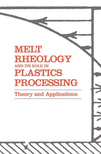 bokomslag Melt Rheology and Its Role in Plastics Processing