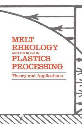 John M Dealy, K.F. Wissbrun, John M. Dealy, K. F. Wissbrun - Melt Rheology and Its Role in Plastics Processing, Häftad