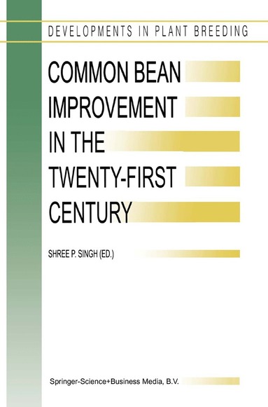 bokomslag Common Bean Improvement in the Twenty-First Century