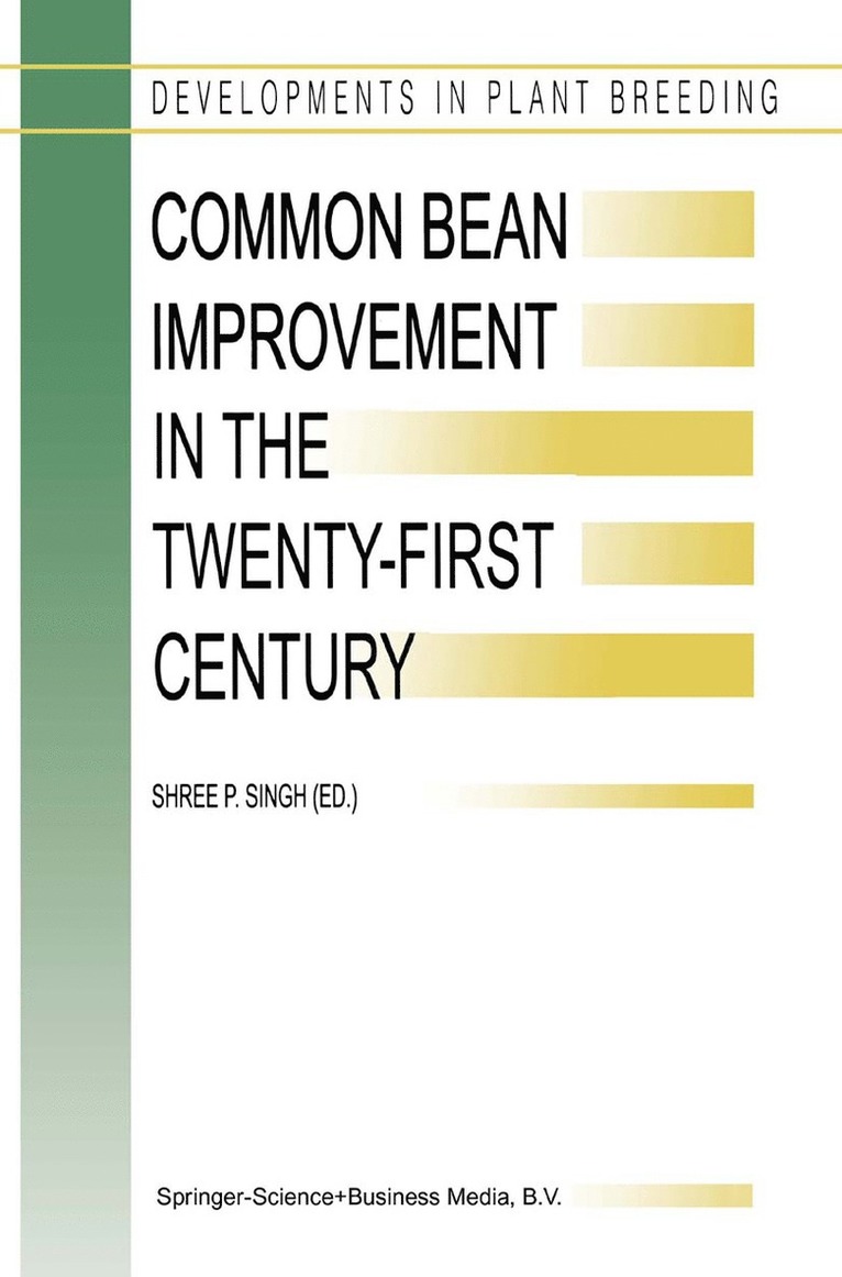 Common Bean Improvement in the Twenty-First Century 1