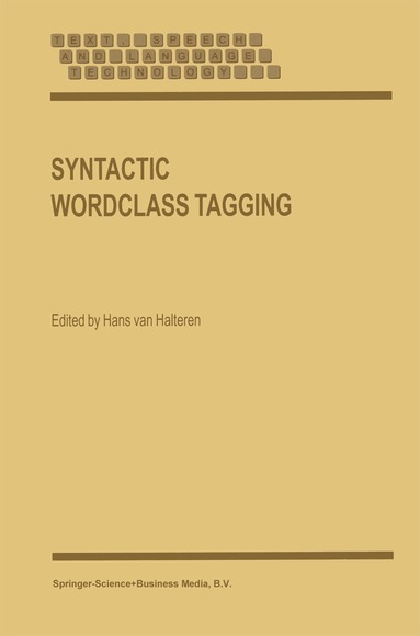 H. van Halteren - Syntactic Wordclass Tagging, Inbunden