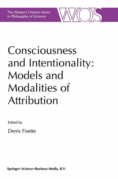 bokomslag Consciousness and Intentionality: Models and Modalities of Attribution