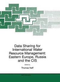 bokomslag Data Sharing for International Water Resource Management: Eastern Europe, Russia and the CIS