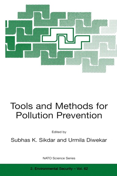 Subhas K. Sikdar, Urmila Diwekar - Tools and Methods for Pollution Prevention, Inbunden