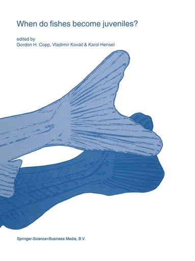 Gordon H. Copp, Karol Hensel, G.H. Copp, Vladimír Kovác, K. Hensel - When do fishes become juveniles?, Inbunden