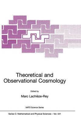 Marc Lachièze-Rey, Marc Lachic(ze-Rey, Marc Lachize-Rey - Theoretical and Observational Cosmology, Inbunden