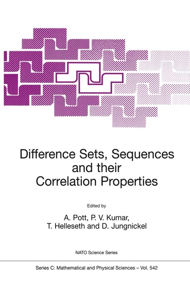 A. Pott, P. Vijay Kumar, Tor Helleseth, Dieter Jungnickel - Difference Sets, Sequences and their Correlation Properties, Inbunden