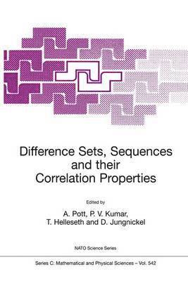 A. Pott, P. Vijay Kumar, Tor Helleseth, Dieter Jungnickel, V Kumaran - Difference Sets, Sequences and their Correlation Properties, Inbunden