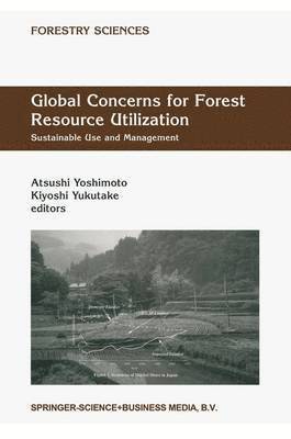 Global Concerns for Forest Resource Utilization 1