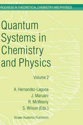 bokomslag Quantum Systems in Chemistry and Physics