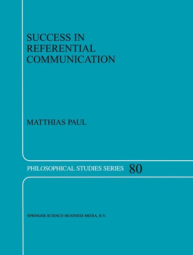 M. Paul - Success in Referential Communication, Inbunden