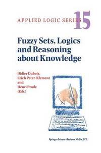bokomslag Fuzzy Sets, Logics and Reasoning about Knowledge
