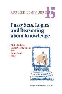 Fuzzy Sets, Logics and Reasoning about Knowledge 1