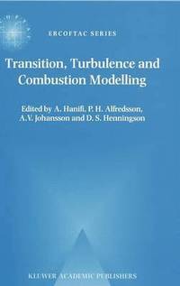 bokomslag Transition, Turbulence and Combustion Modelling
