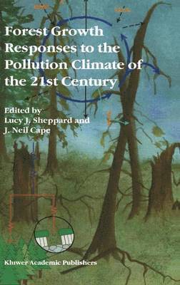 Forest Growth Responses to the Pollution Climate of the 21st Century 1