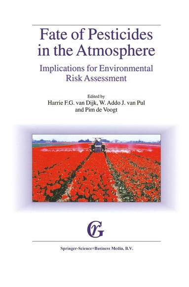 bokomslag Fate of Pesticides in the Atmosphere: Implications for Environmental Risk Assessment