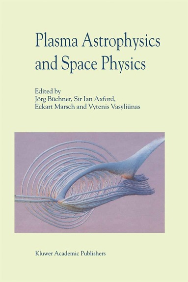 bokomslag Plasma Astrophysics And Space Physics