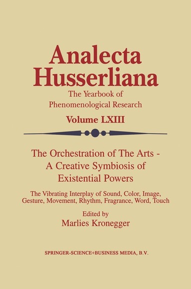 bokomslag Orchestration of the Arts - A Creative Symbiosis of Existential Powers
