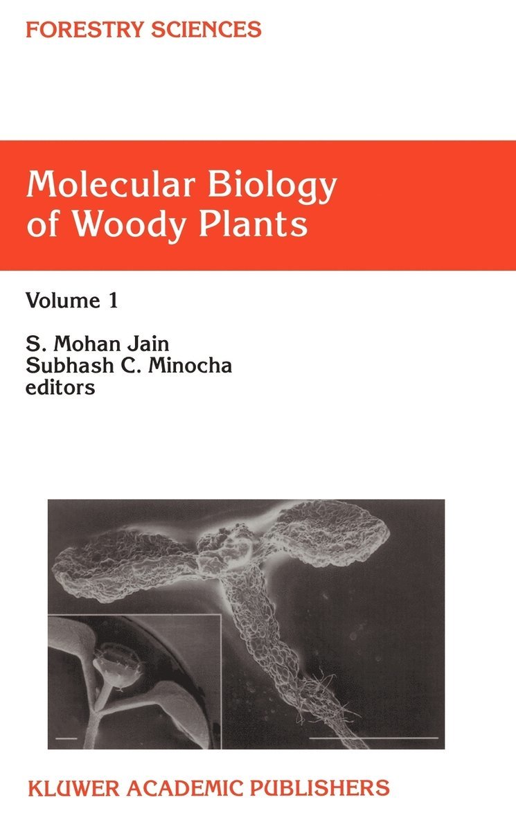 Molecular Biology of Woody Plants 1