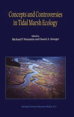 Concepts and Controversies in Tidal Marsh Ecology 1