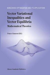 bokomslag Vector Variational Inequalities and Vector Equilibria