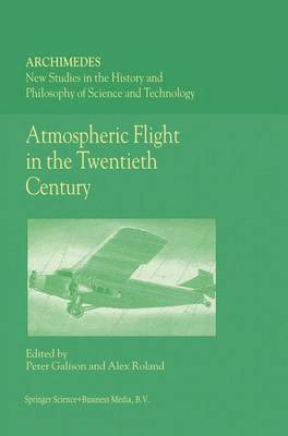 Atmospheric Flight in the Twentieth Century 1