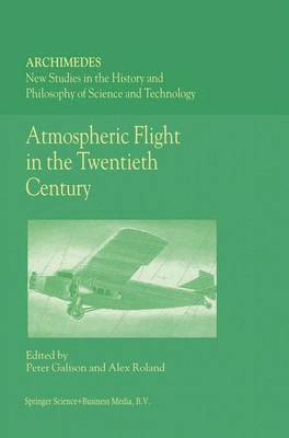 Atmospheric Flight in the Twentieth Century