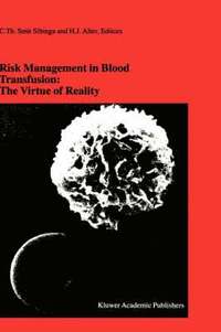 bokomslag Risk Management in Blood Transfusion: The Virtue of Reality