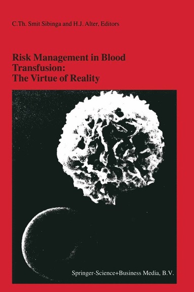 bokomslag Risk Management in Blood Transfusion: The Virtue of Reality