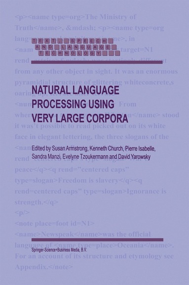 S. Armstrong, Kenneth W. Church, Pierre Isabelle, Sandra Manzi, Evelyne Tzoukermann, David Yarowsky - Natural Language Processing Using Very Large Corpora, Inbunden