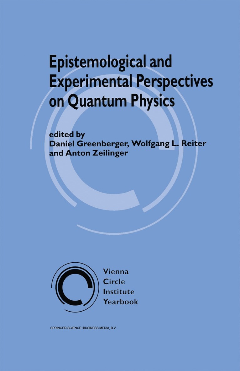 Epistemological and Experimental Perspectives on Quantum Physics 1