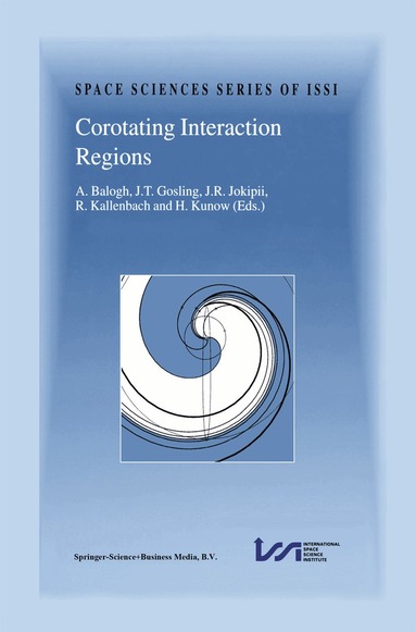 Andre Balogh, A. Balogh, J.T. Gosling, J.R. Jokipii, R. Kallenbach, H. Kunow - Corotating Interaction Regions, Inbunden