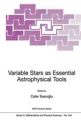 Cafer Ibanogammalu - Variable Stars as Essential Astrophysical Tools, Inbunden