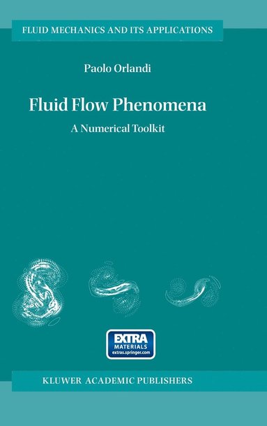 bokomslag Fluid Flow Phenomena: A Numerical Toolkit