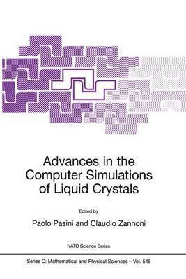 Advances in the Computer Simulatons of Liquid Crystals 1