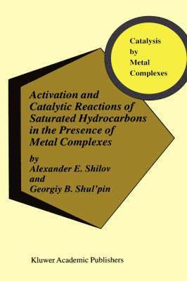 Activation and Catalytic Reactions of Saturated Hydrocarbons in the Presence of Metal Complexes 1